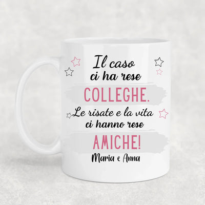 Da colleghe ad amiche - Tazza personalizzata