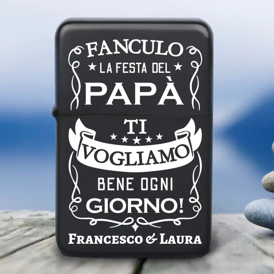 Ogni giorno - Accendino personalizzato