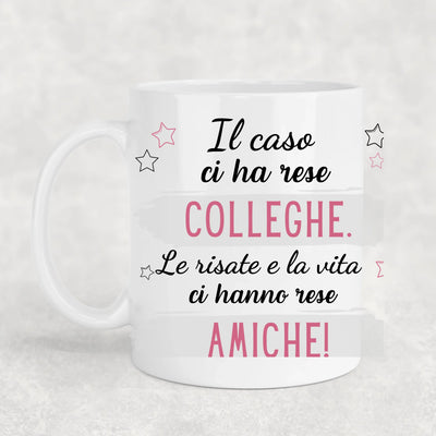 Da colleghe ad amiche - Tazza personalizzata